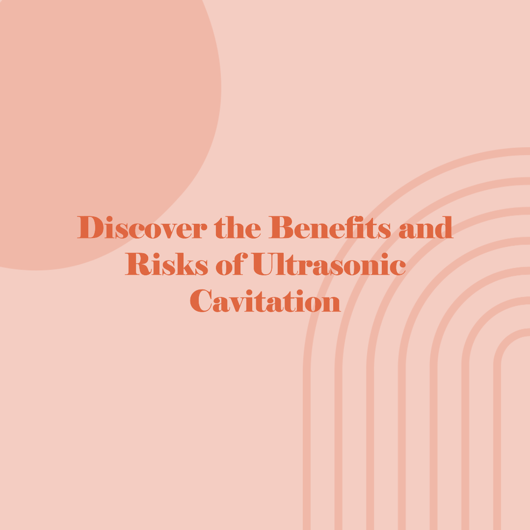 Ultrasonic Cavitation Explained Reviews, Costs, and Real Results
