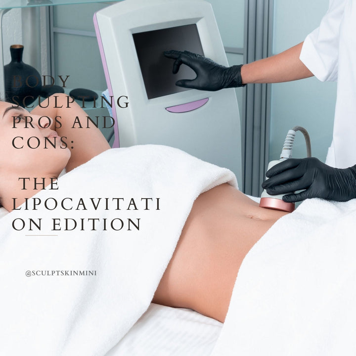 Body Sculpting Pros and Cons: The Lipocavitation Edition - SculptSkin