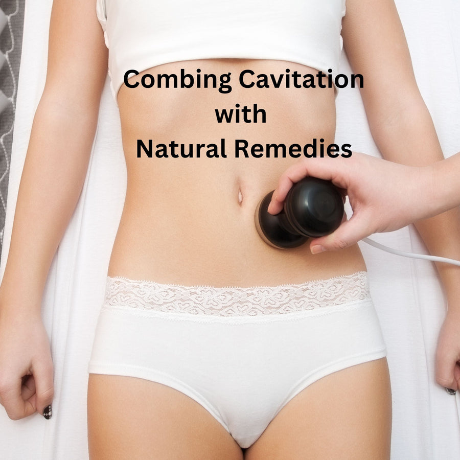 Combining Ultrasonic Cavitation with Natural Remedies and Supplements - SculptSkin