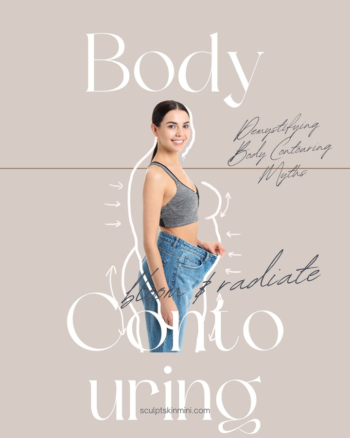 Demystifying Body Contouring Myths - SculptSkin