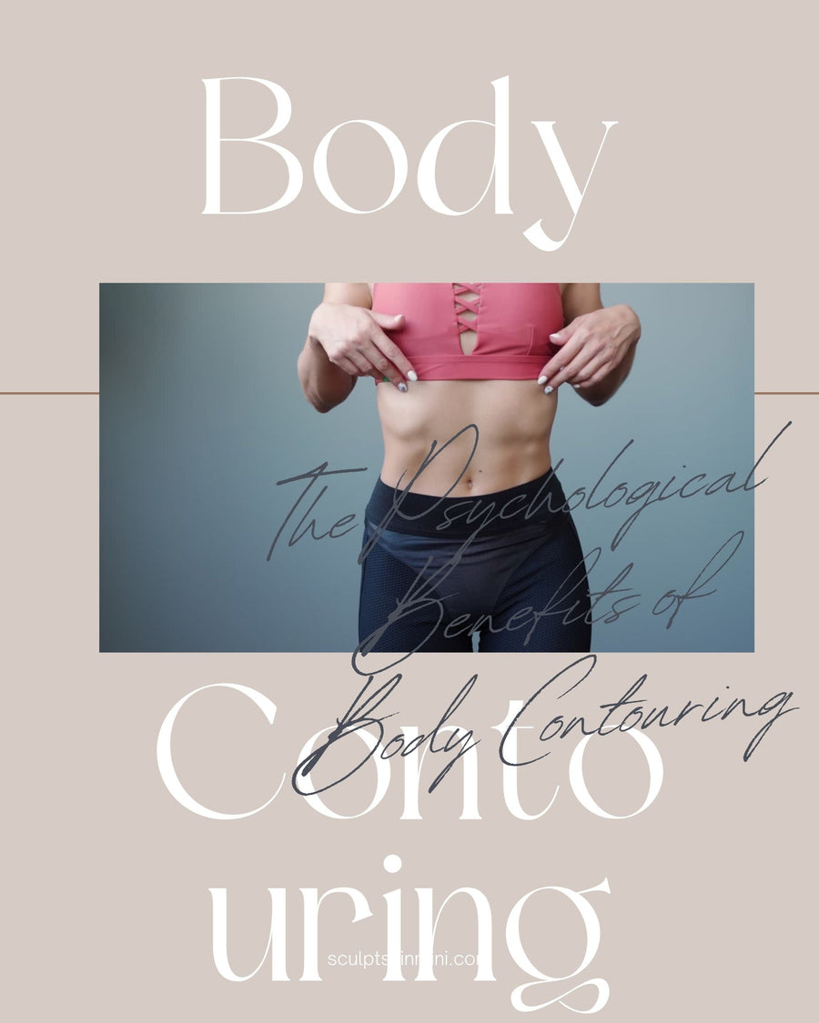 Embracing the New You: The Psychological Benefits of Body Contouring - SculptSkin