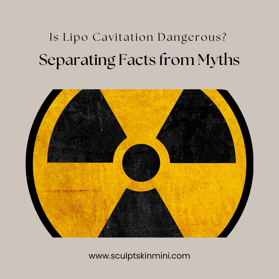 Is Lipo Cavitation Dangerous? Separating Facts from Myths - SculptSkin