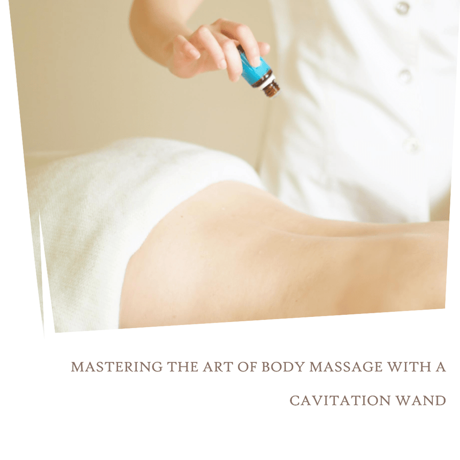 Mastering the Art of Body Massage with a Cavitation Wand - SculptSkin