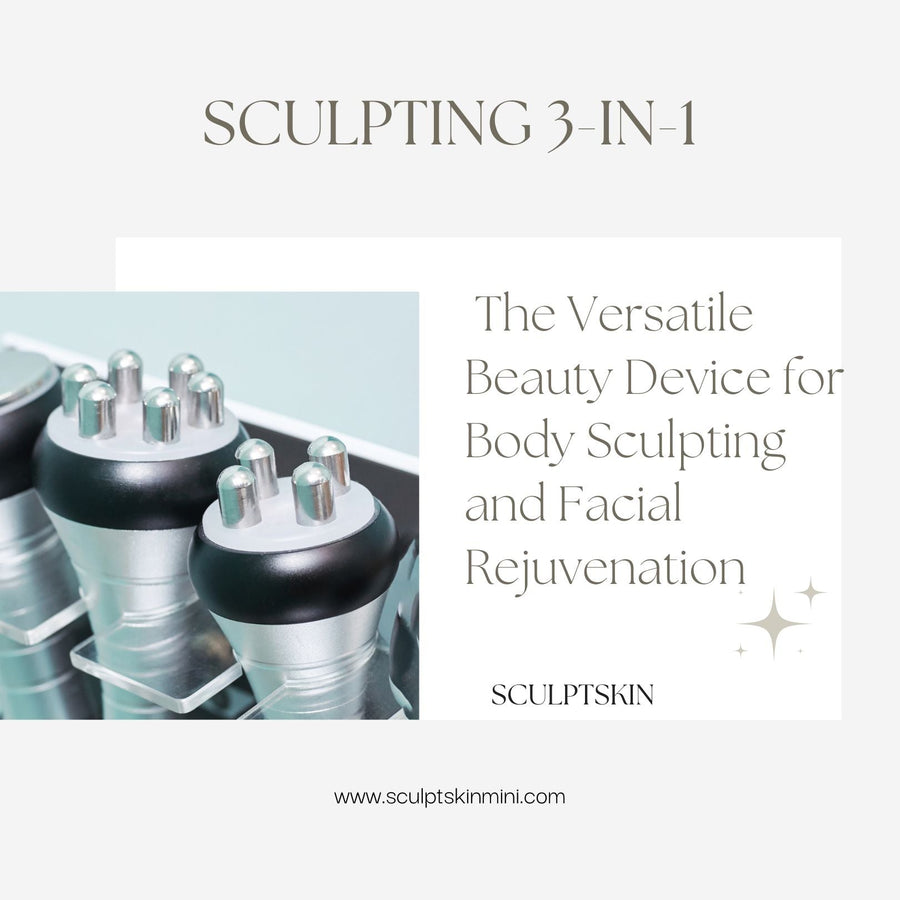 Sculpting 3-in-1: The Versatile Beauty Device for Body Sculpting and Facial Rejuvenation - SculptSkin