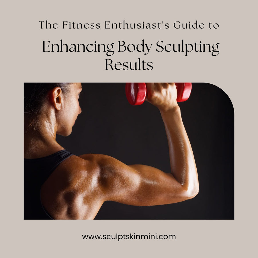 The Fitness Enthusiast's Guide to Enhancing Body Sculpting Results - SculptSkin