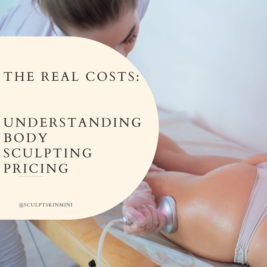 The Real Costs: Understanding Body Sculpting Pricing - SculptSkin