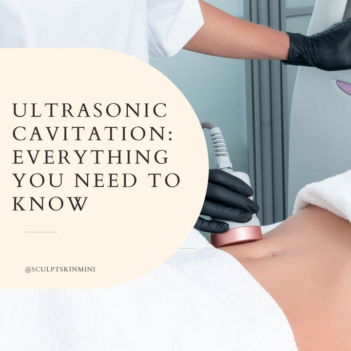 Ultrasonic Cavitation: Everything You Need to Know - SculptSkin